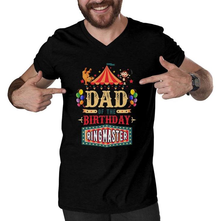 Dad Of The Birthday Ringmaster Circus B-Day Party Men V-Neck Tshirt
