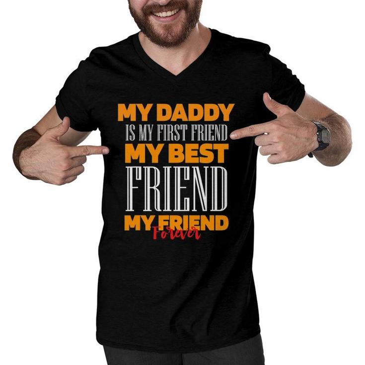 Daddy My Best Friend  Wife Daughter Son Father's Day Men V-Neck Tshirt