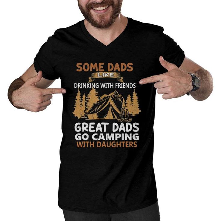 Dads Like Drinking Great Dads Go Camping With Daughters Men V-Neck Tshirt