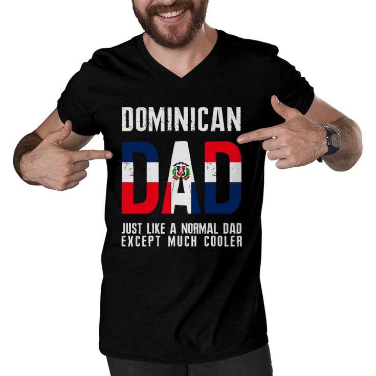 Dominican Dad Like Normal Except Cooler Republic Flag Men V-Neck Tshirt