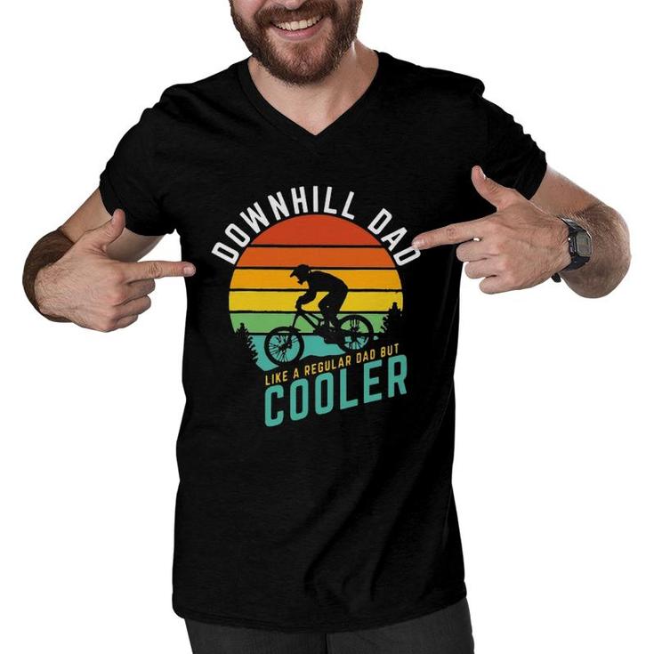 Downhill Dad Like A Regular Dad But Cooler Mountain Biking Men V-Neck Tshirt