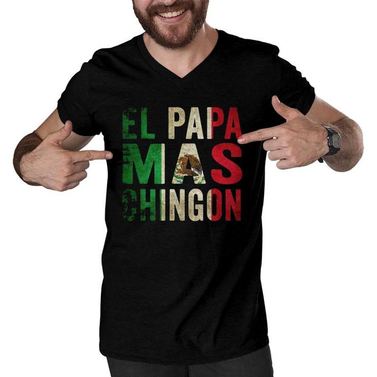 El Papa Mas Chingon - Mexican Dad And Husband Men V-Neck Tshirt