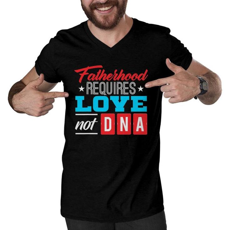 Father's Day For Stepdad Stepfather Love Not Dna Men V-Neck Tshirt