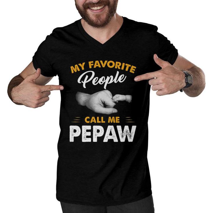 Fathers Day  My Favorite People Call Me Pepaw Men V-Neck Tshirt
