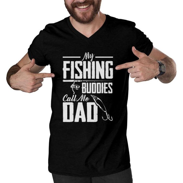 Father's Day My Fishing Buddies Call Me Dad Fishing Men V-Neck Tshirt