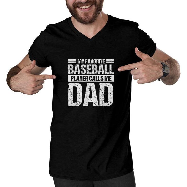 Favorite Baseball Player Calls Me Dad Men V-Neck Tshirt