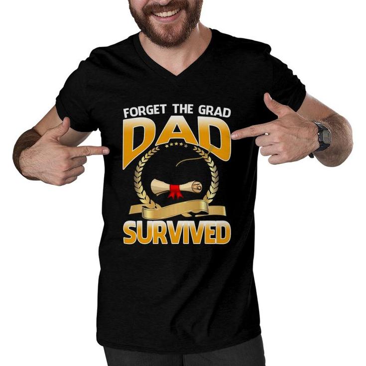 Forget The Grad Dad Survived Men V-Neck Tshirt