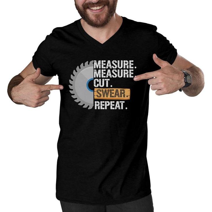 Funny Dad Measure Cut Swear Repeat Handyman Father Day Men V-Neck Tshirt