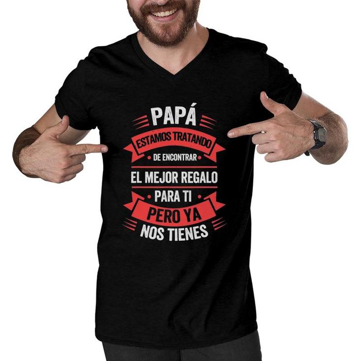 Funny Fathers Day Spanish Dad From Daughter Son Men V-Neck Tshirt