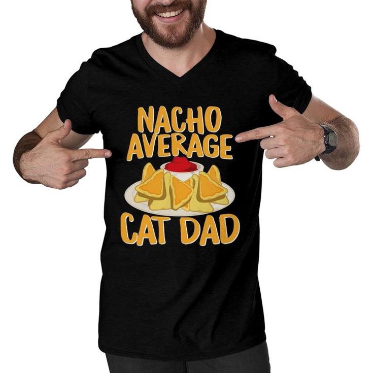 Funny Nacho Average Cat Dad Design Cat Lover Gift Men V-Neck Tshirt