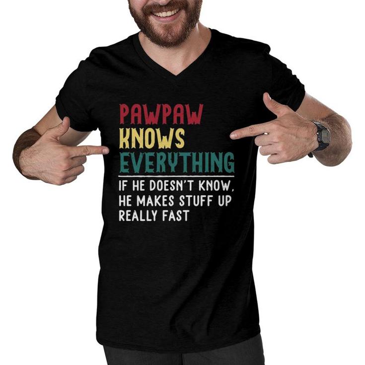 Funny Pawpaw Know Everything Father's Day Gift Grandfather Men V-Neck Tshirt