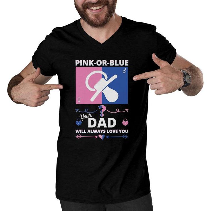 Gender Reveal S For Dad Will Always Love You Men V-Neck Tshirt