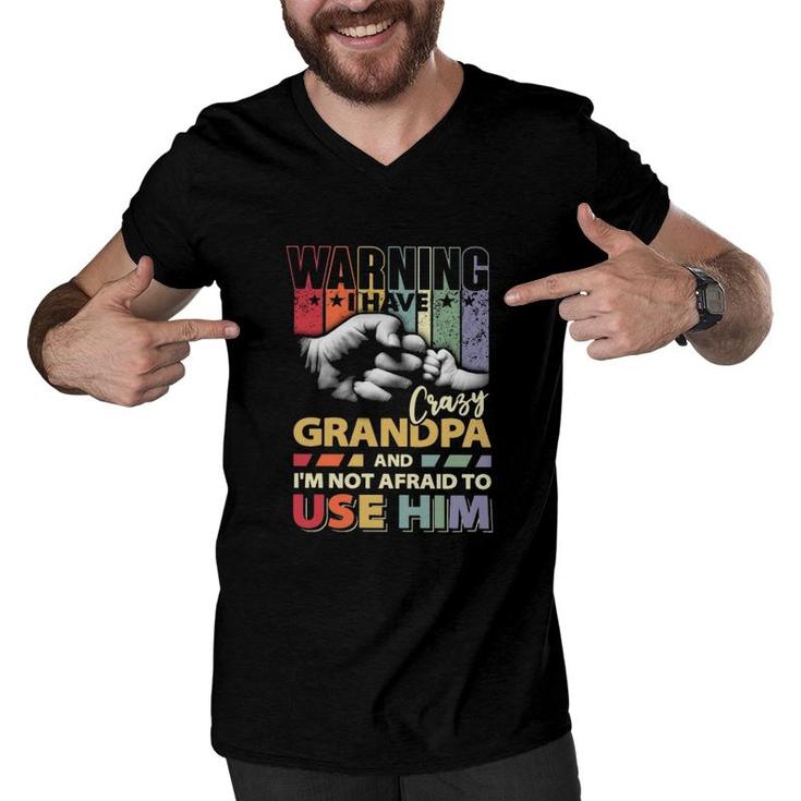 Granddaughter I Have Crazy Grandpa Men V-Neck Tshirt