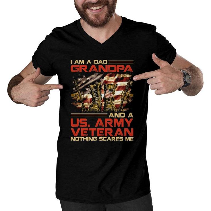 I Am A Dad Grandpa And An Army Veteran Nothing Scares Me Men V-Neck Tshirt