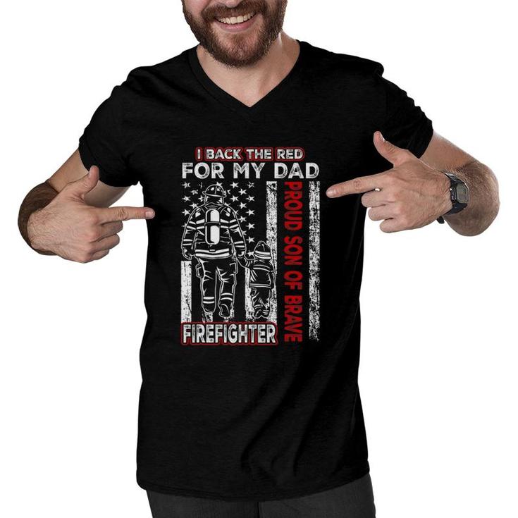 I Back The Red For My Dad Proud Son Firefighter Father's Day Men V-Neck Tshirt