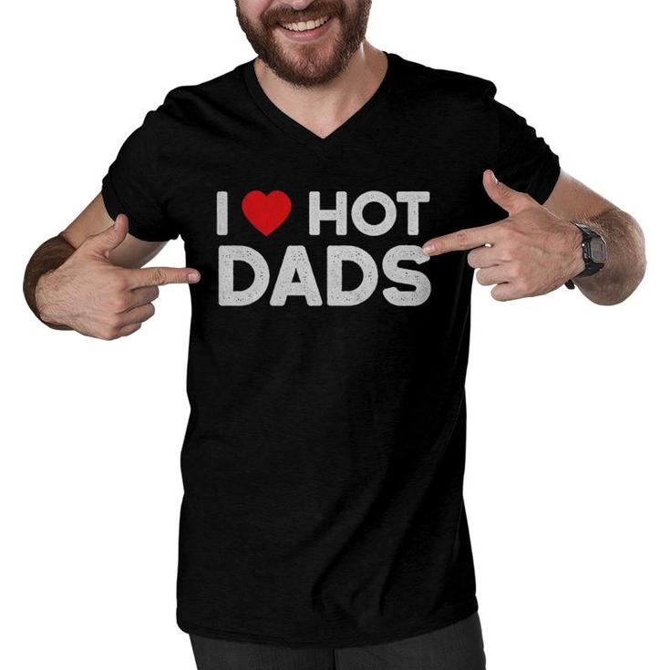 I Love Hot Dads Vintage Funny Red Heart Love Dad Men V-Neck Tshirt