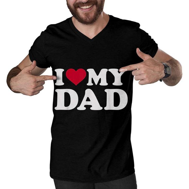 I Love My Dad Men V-Neck Tshirt