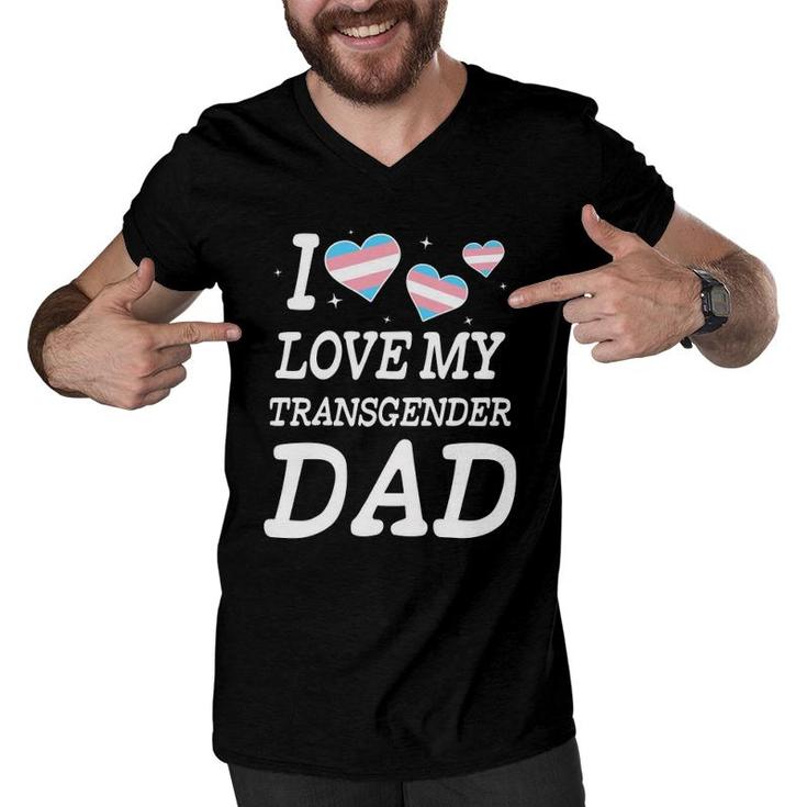I Love My Transgender Dad Trans Pride Parade Men V-Neck Tshirt