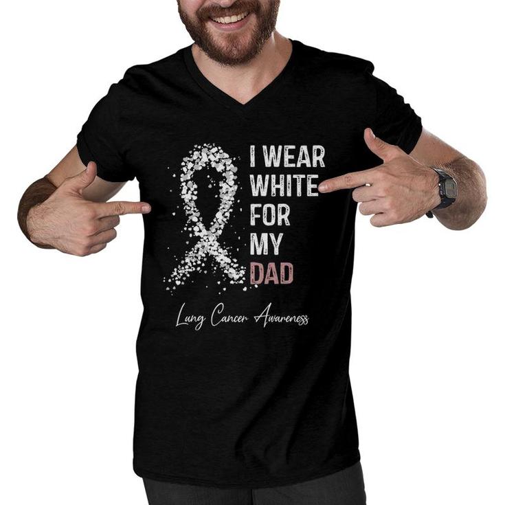 I Wear White For My Dad Lung Cancer Awareness Warrior Men V-Neck Tshirt