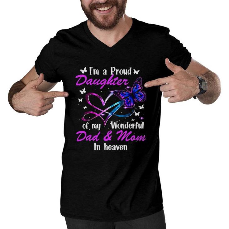 I'm A Proud Daughter Of My Wonderful Dad And Mom In Haven Family Gift Men V-Neck Tshirt