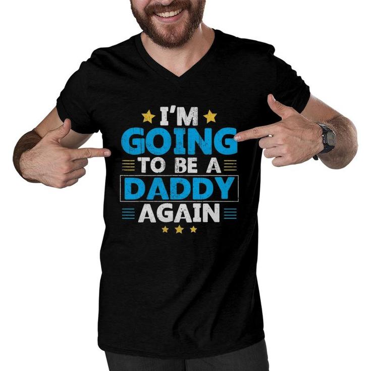 I'm Going To Be A Daddy Again Men V-Neck Tshirt