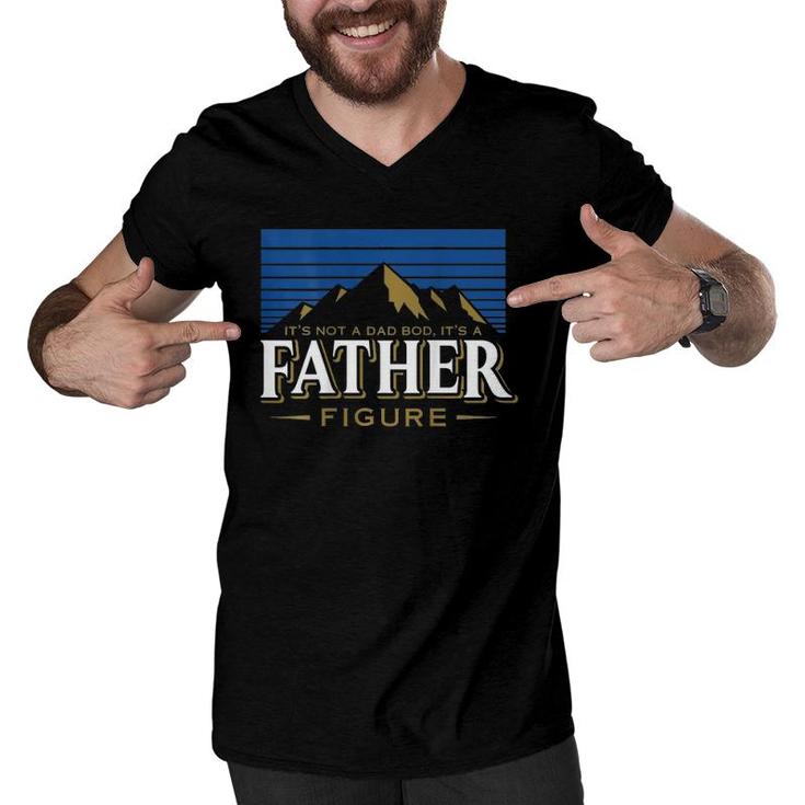 It's Not A Dad Bod It's A Father Figure Mountain On Back Men V-Neck Tshirt
