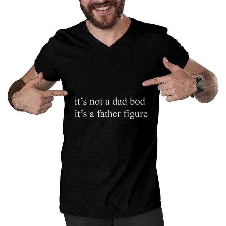 Its Not A Dad Bod Men V-Neck Tshirt