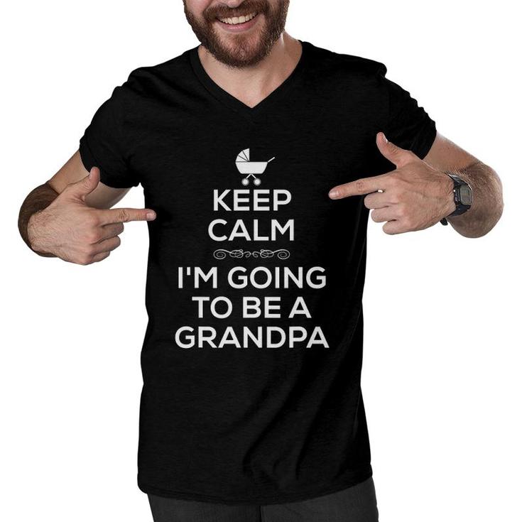 Keep Calm I'm Going To Be A Grandpa Pregnancy Men V-Neck Tshirt