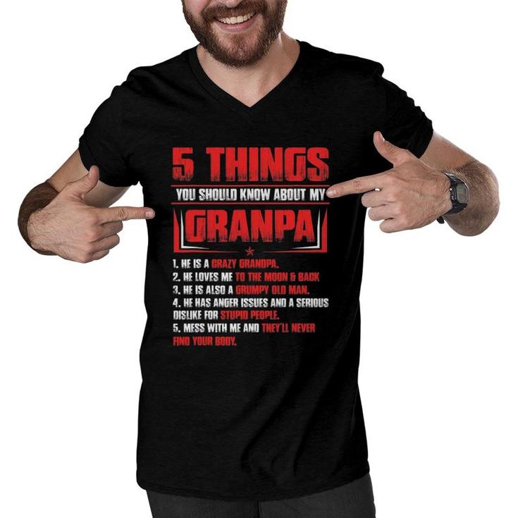 Mens 5 Things You Should Know About My Grandpa Father's Day Gift Men V-Neck Tshirt