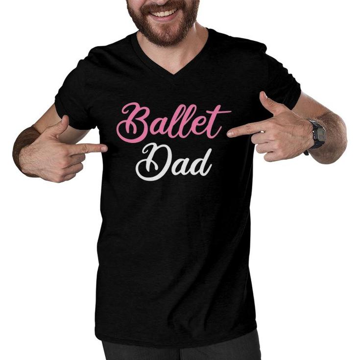 Mens Ballet Dad Ballet Dancing Ballerina Ballet Dancer Men V-Neck Tshirt