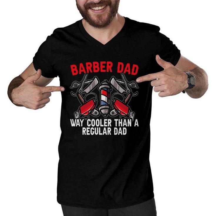 Mens Barber Dad Fathers Day Haircut Barbershop Best Daddy Ever Men V-Neck Tshirt