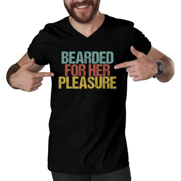 Mens Bearded For Her Pleasure Funny Beard Dad Saying Sarcastic Men V-Neck Tshirt