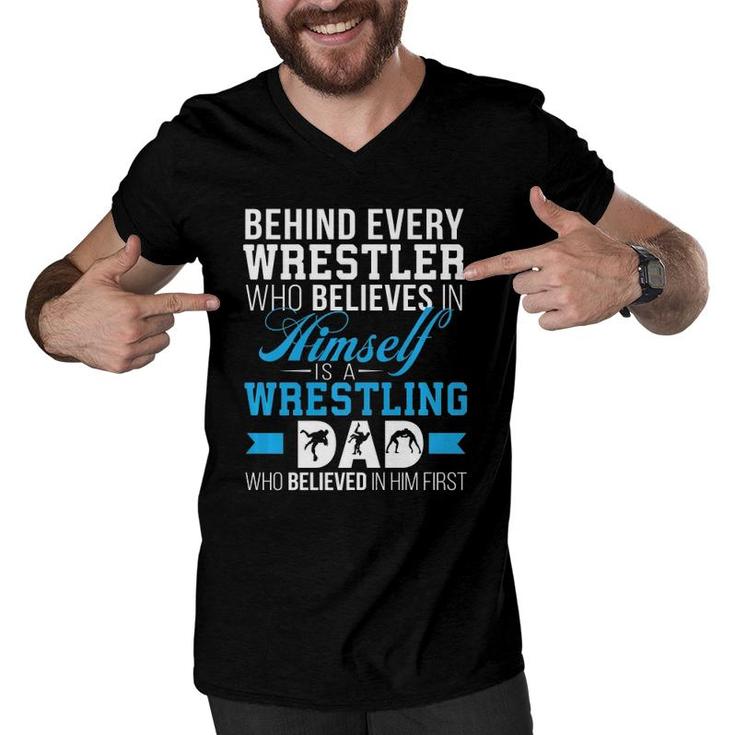 Mens Behind Every Wrestler Is A Wrestling Dad Men V-Neck Tshirt
