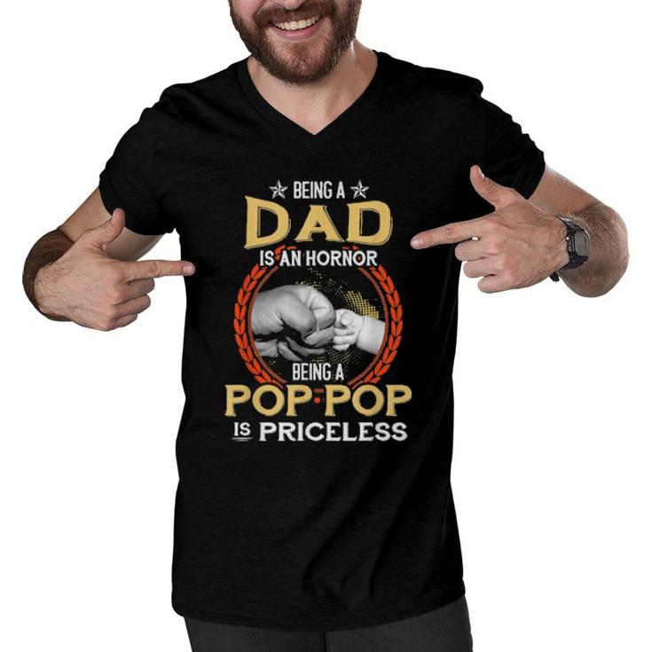Mens Being A Dad Is An Honor Being A Pop Pop Is Priceless Vintage  Men V-Neck Tshirt