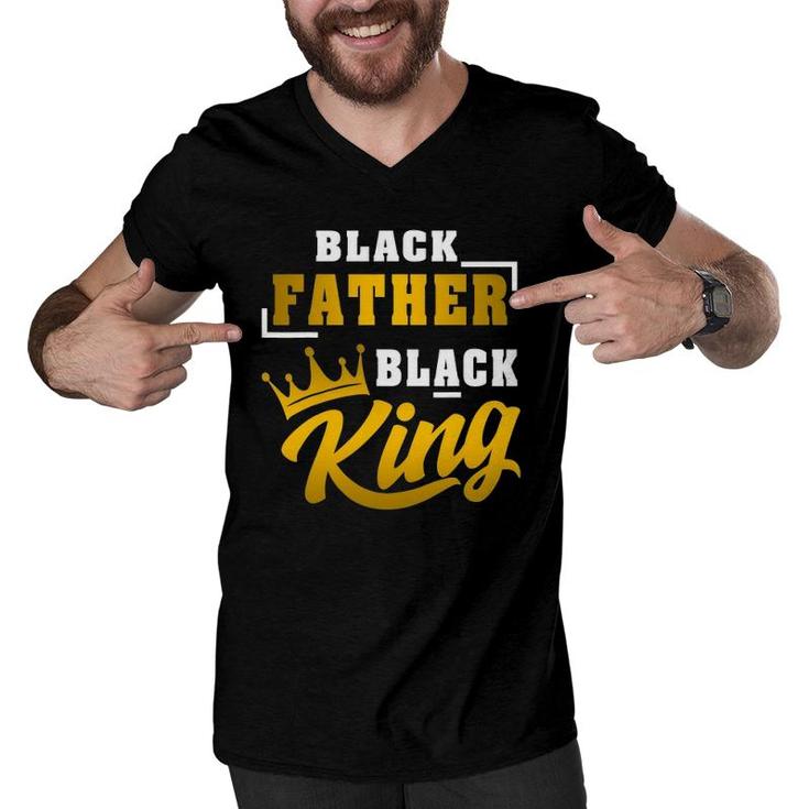 Mens Black Father Black King African American Dad Father's Day Men V-Neck Tshirt