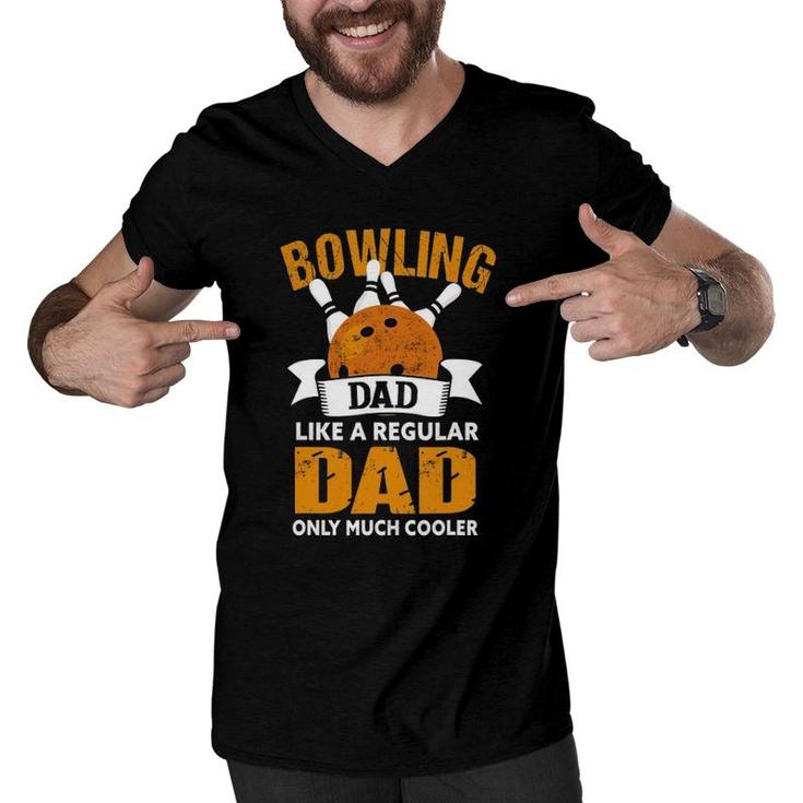 Mens Bowling Dad Funny Bowler Bowling Dad Men V-Neck Tshirt