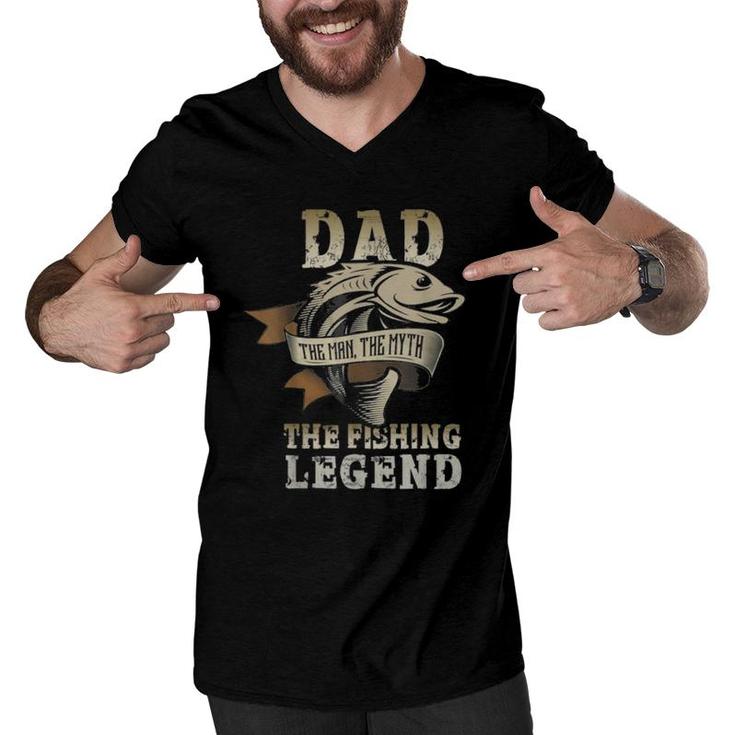 Mens Dad The Man The Myth The Fishing Legend Men V-Neck Tshirt