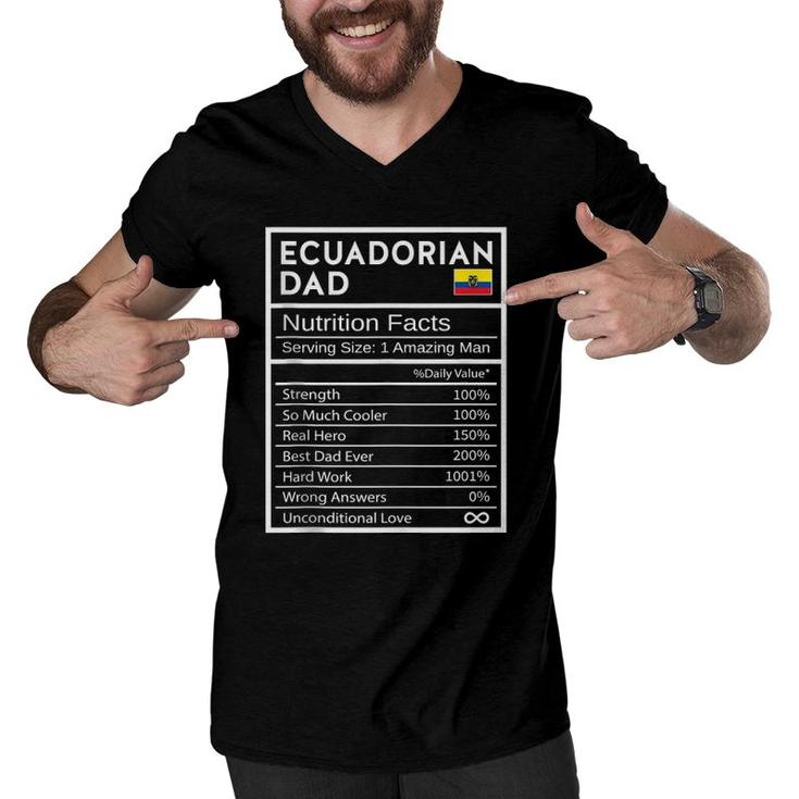Mens Ecuadorian Dad Nutrition Facts National Pride Father's Day Men V-Neck Tshirt
