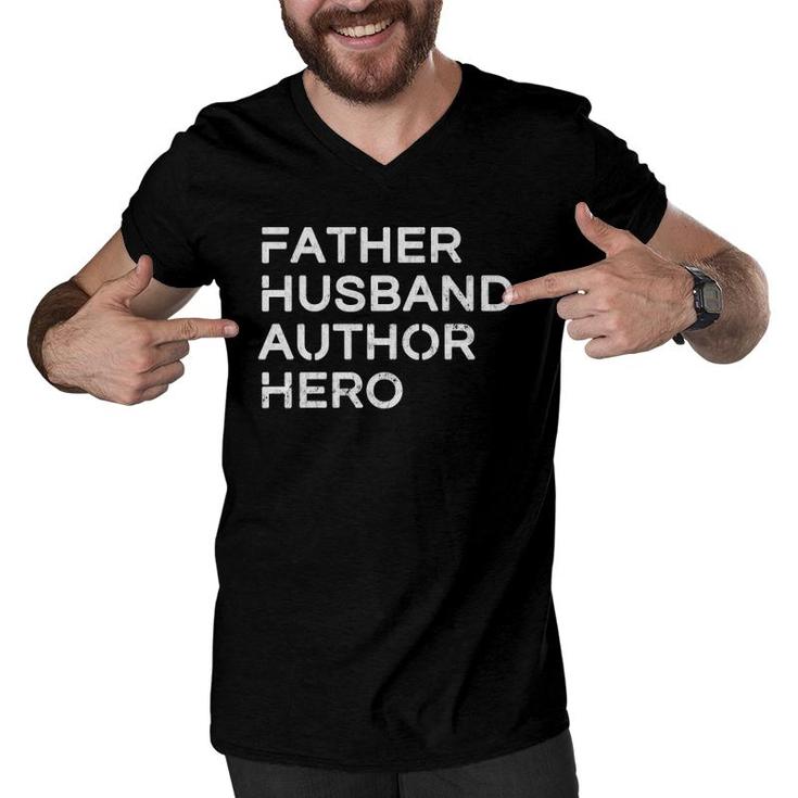 Mens Father Husband Author Hero - Inspirational Father Men V-Neck Tshirt