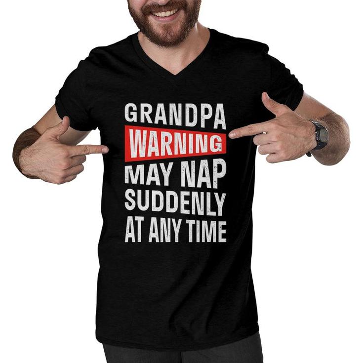 Mens Grandpa Warning May Nap Suddenly At Any Time Men V-Neck Tshirt