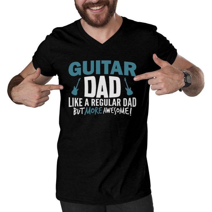Mens Guitar Dad  Awesome Fathers Day Gift Player Musician Men V-Neck Tshirt