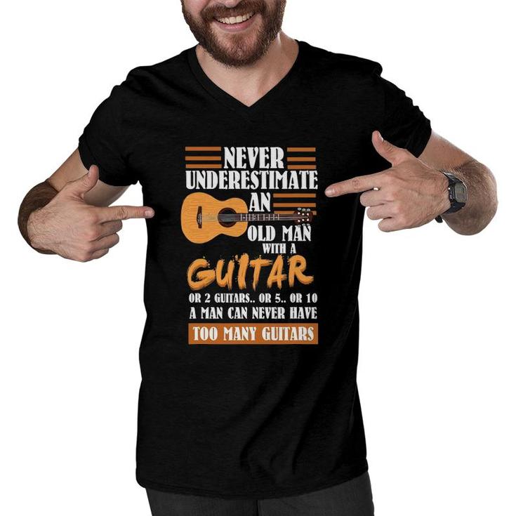 Mens Guitar Dad Gift Never Underestimate An Old Man With Guitar Men V-Neck Tshirt