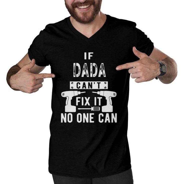 Mens If Dada Can't Fix It No One Can India Indian Grandpa Men V-Neck Tshirt