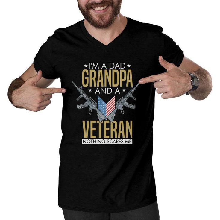 Mens I'm A Dad Grandpa Veteran Nothing Scares Me Patriotic Gift Men V-Neck Tshirt