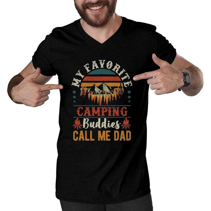 Mens My Favorite Camping Buddies Call Me Dad Funny Father Sayings Men V-Neck Tshirt