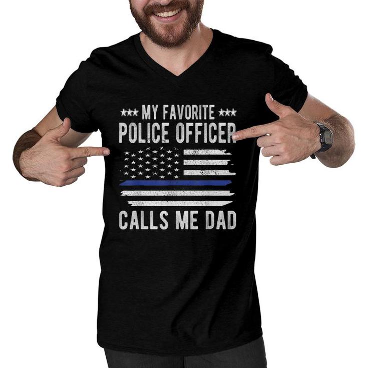 Mens My Favorite Police Officer Calls Me Dad Blue Line Police Dad Men V-Neck Tshirt
