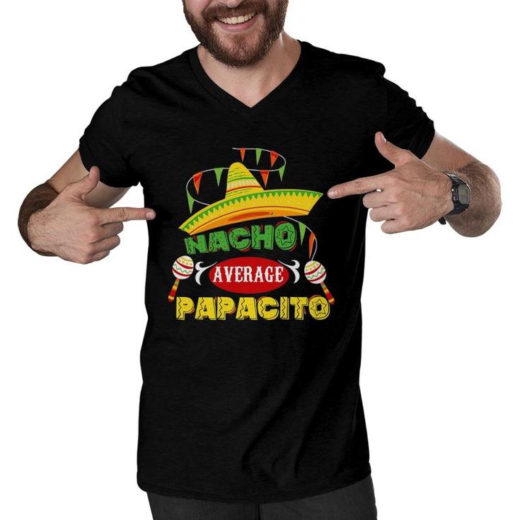 Mens Nacho Average Papacito Dad Funny Father's Day Dad Humor Men V-Neck Tshirt
