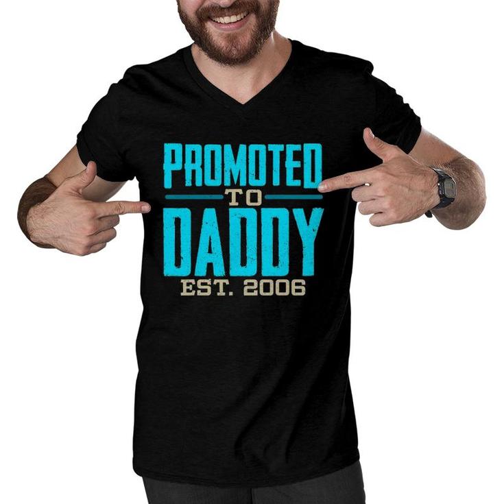 Mens Promoted To Daddy Est 2006 Gift For Dad Men V-Neck Tshirt