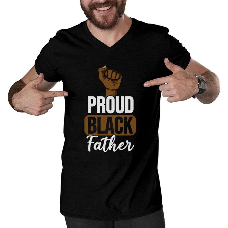 Mens Proud Black Father Gift For Black Dad Black Lives Matter Men V-Neck Tshirt