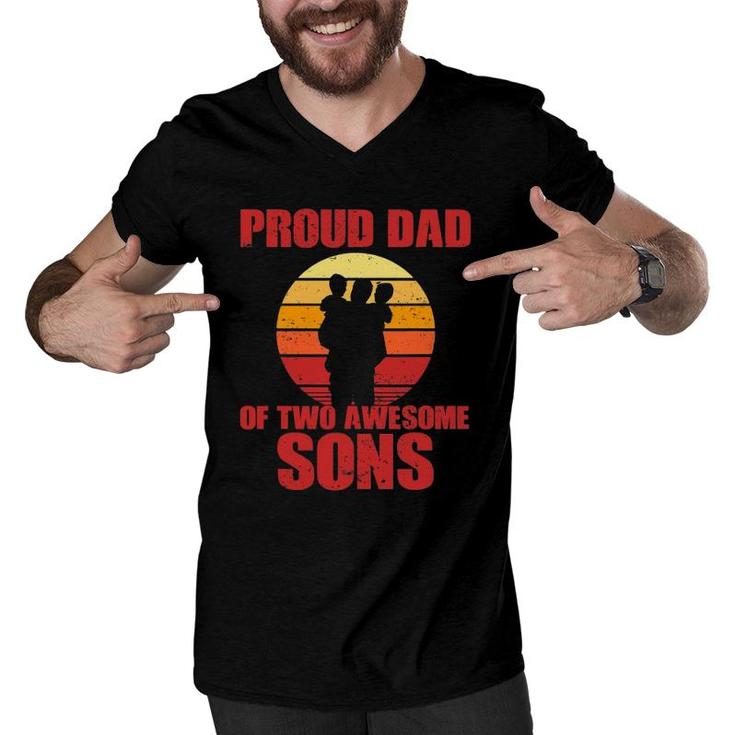 Mens Proud Dad Of Two Awesome Sons Cool Father Men V-Neck Tshirt